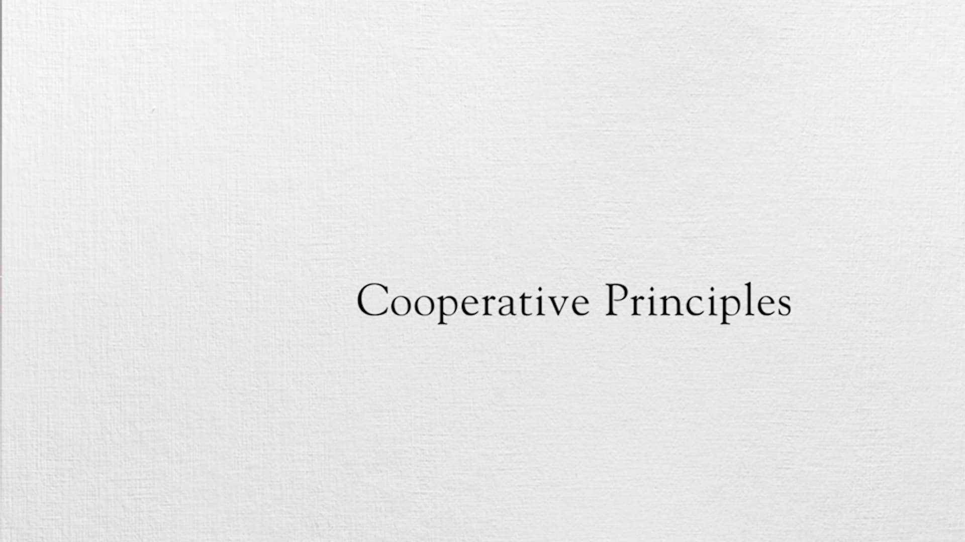 Video: Cooperative Principles Video